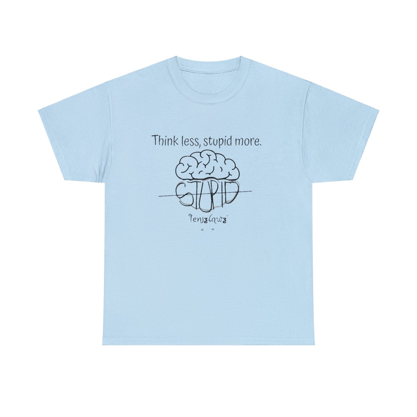 Stupid or not? Brain more